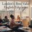 Why London's Best English School Isn't in Zone 1